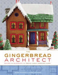 Enlarge image Cover: The Gingerbread Architect - Clarkson Potter