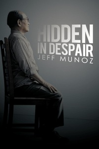 Abbildung von: Hidden in Despair - AuthorHouse