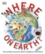Cover: Where on Earth? - DK Children