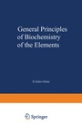 Cover: General Principles of Biochemistry of the Elements - Springer