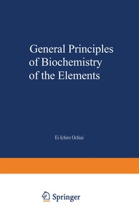 Enlarge image Cover: General Principles of Biochemistry of the Elements - Springer