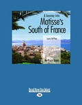 Cover: A Journey into Matisse's South of France - ReadHowYouWant