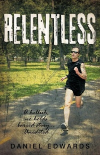 Enlarge image Cover: Relentless - iUniverse