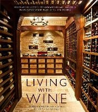 Abbildung von: Living with Wine - Crown Publishing Group, Division of Random House Inc