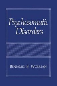 Enlarge image Cover: Psychosomatic Disorders - Kluwer Academic / Plenum Publishers