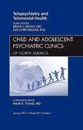 Cover: Telepsychiatry and Telemental Health, An Issue of Child and Adolescent Psychiatric Clinics of North America: Volume 20-1 - Saunders
