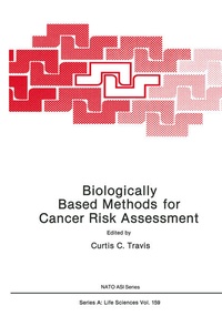 Enlarge image Cover: Biologically Based Methods for Cancer Risk Assessment - Springer
