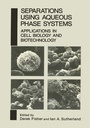 Cover: Separations Using Aqueous Phase Systems - Springer