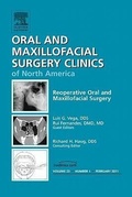 Cover: Reoperative Oral and Maxillofacial Surgery, An Issue of Oral and Maxillofacial Surgery Clinics: Volume 23-1 - Saunders