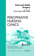 Cover: Foot and Ankle Surgery, An Issue of Perioperative Nursing Clinics: Volume 6-1 - Saunders