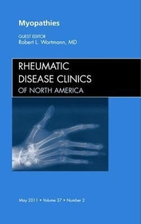 Enlarge image Cover: Myopathies, An Issue of Rheumatic Disease Clinics: Volume 37-2 - Saunders