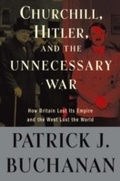 Cover: Churchill, Hitler, and "The Unnecessary War" - Crown Forum