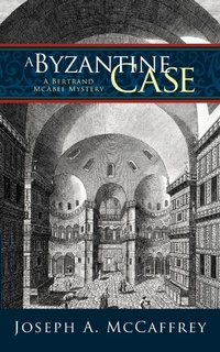 Abbildung von: A Byzantine Case - AuthorHouse