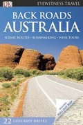 Cover: DK Eyewitness Travel: Back Roads Australia - DK Eyewitness Travel
