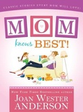 Cover: Mom Knows Best! - Plain Sight Publishing
