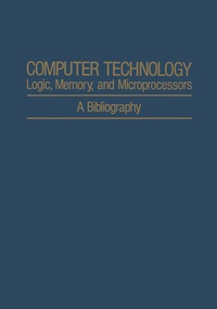 Enlarge image Cover: Computer Technology: Logic, Memory, and Microprocessors - Springer