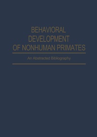 Enlarge image Cover: Behavioral Development of Nonhuman Primates - Springer