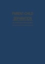 Cover: Parent-Child Separation - Plenum Publishing Corporation