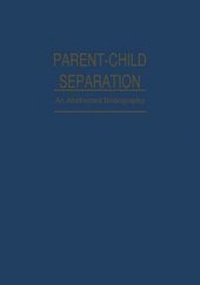 Enlarge image Cover: Parent-Child Separation - Plenum Publishing Corporation