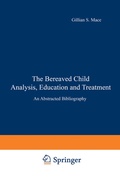 Cover: The Bereaved Child Analysis, Education and Treatment - Springer