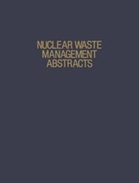 Enlarge image Cover: Nuclear Waste Management Abstracts - Kluwer Academic / Plenum Publishers