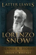 Cover: Latter Leaves the Life of Lorenzo Snow - Cedar Fort