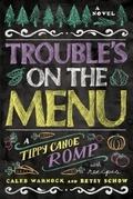 Cover: Trouble's on the Menu - Sweetwater Books
