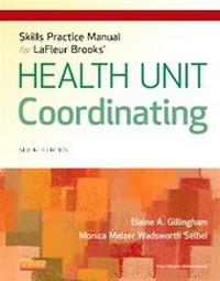 Abbildung von: Skills Practice Manual for LaFleur Brooks' Health Unit Coordinating - Saunders