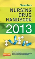 Cover: Saunders Nursing Drug Handbook 2013 - E-Book - Saunders