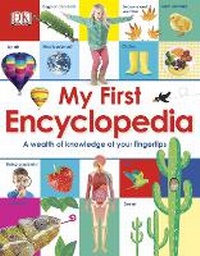 Enlarge image Cover: My First Encyclopedia - DK Children