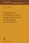 Cover: Applications of Combinatorics and Graph Theory to the Biological and Social Sciences - Springer