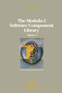 Cover: The Modula-2 Software Component Library - Springer