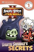 Cover: Angry Birds Star Wars II: Darth Swindle's Secrets - DK Publishing (Dorling Kindersley)