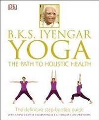 Abbildung von: B.K.S. Iyengar Yoga - Dorling Kindersley