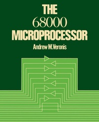 Enlarge image Cover: The 68000 Microprocessor - Springer