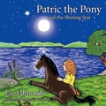 Cover: Patric The Pony and the Shining Star - AuthorHouse