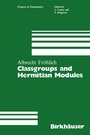 Cover: Classgroups and Hermitian Modules - Birkhauser Boston Inc