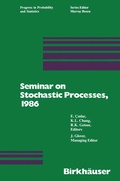 Cover: Seminar on Stochastic Processes, 1986 - Birkhauser Boston Inc