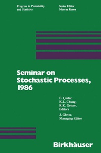 Enlarge image Cover: Seminar on Stochastic Processes, 1986 - Birkhauser Boston Inc