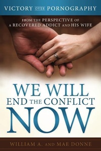 Enlarge image Cover: We Will End the Conflict Now - Plain Sight Publishing