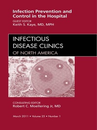 Enlarge image Cover: Infection Prevention and Control in the Hospital, An Issue of Infectious Disease Clinics - Saunders