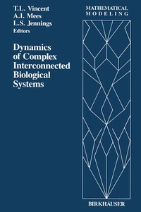 Enlarge image Cover: Dynamics of Complex Interconnected Biological Systems - Springer-Verlag New York Inc.