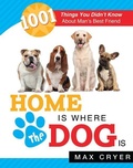 Cover: Home Is Where the Dog Is - Plain Sight Publishing