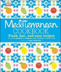 Abbildung von: Mediterranean Cookbook - Dorling Kindersley