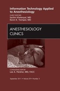 Cover: Information Technology Applied to Anesthesiology, An Issue of Anesthesiology Clinics: Volume 29-3 - Saunders