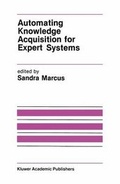 Cover: Automating Knowledge Acquisition for Expert Systems - Kluwer Academic Publishers