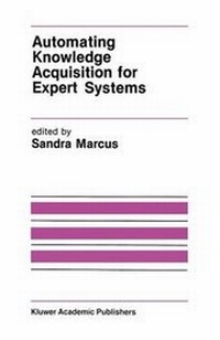 Enlarge image Cover: Automating Knowledge Acquisition for Expert Systems - Kluwer Academic Publishers