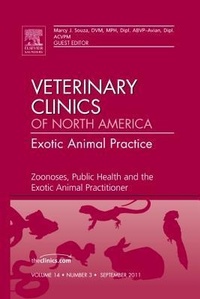 Abbildung von: Zoonoses, Public Health and the Exotic Animal Practitioner, An Issue of Veterinary Clinics: Exotic Animal Practice: Volume 14-3 - Saunders