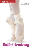 Cover: Ballet Academy - DK Publishing (Dorling Kindersley)