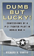 Cover: Dumb but Lucky! - Presidio Press